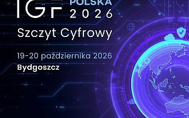 Internet, sztuczna inteligencja i cyberbezpieczeństwo. Szczyt Cyfrowy IGF Polska 2026 w Bydgoszczy