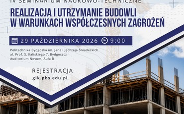 Bezpieczeństwo infrastruktury w czasach nowych zagrożeń. Seminarium na Politechnice Bydgoskiej