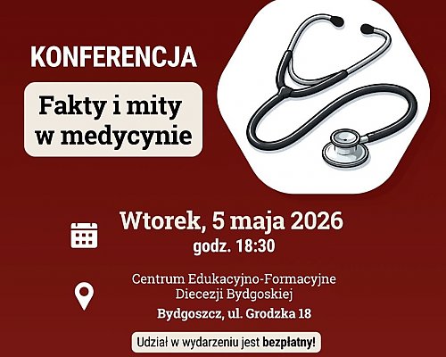 Medycyna bez mitów. Lekarze z Bydgoszczy rozprawią się z popularnymi przekonaniami