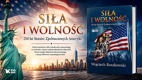 Dlaczego nie rozumiemy Ameryki? Roszkowski pokazuje USA od religii po Trumpa