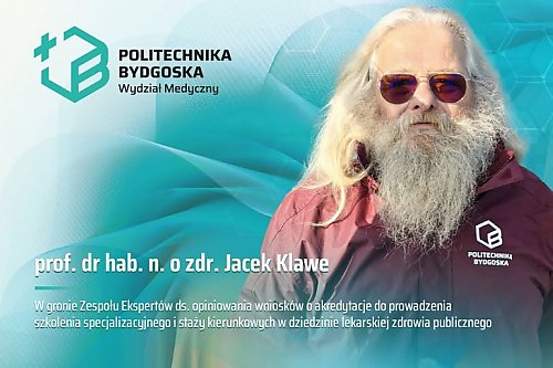 Profesor Politechniki Bydgoskiej pomoże oceniać placówki szkolące lekarzy