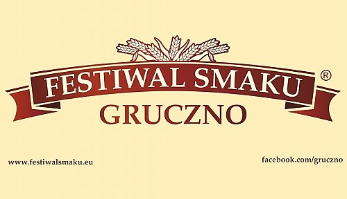 Smaki regionu, tradycja i dobra zabawa. XX Festiwal Smaku już w sierpniu w Grucznie