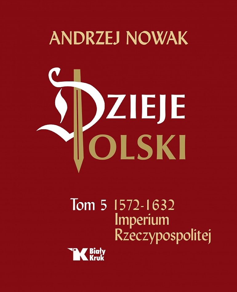 Dzieje Polski wg prof. Andrzeja Nowaka [RECENZJA]