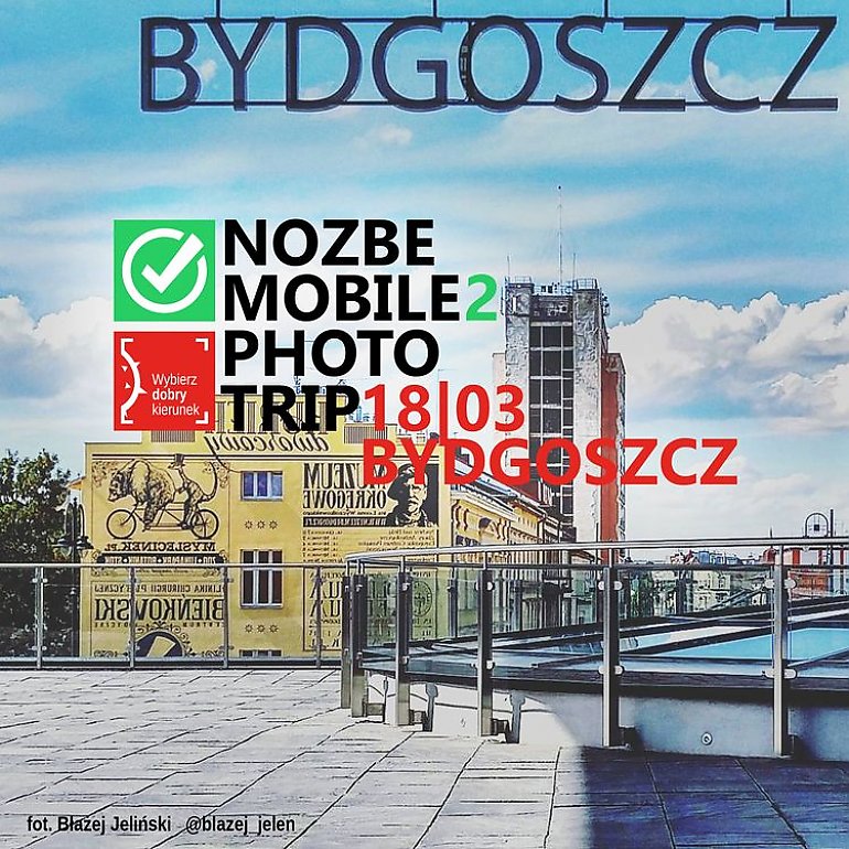 Miłośnicy fotografii mobilnej z całej Polski przyjadą fotografować Bydgoszcz