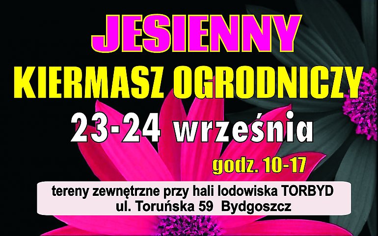 Jesienny Kiermasz Ogrodniczy - 23-24 września w Bydgoszczy