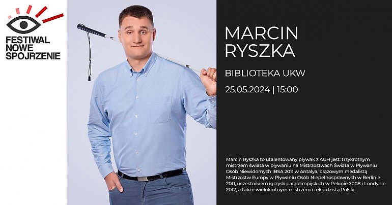Spotkanie z Marcinem Ryszką na Festiwalu Nowe Spojrzenie