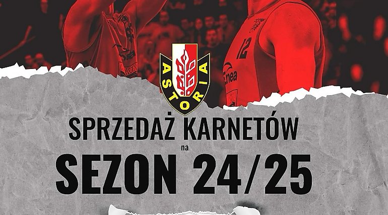 Enea Abramczyk Astoria rozpoczyna sprzedaż karnetów