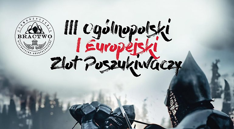 Trwają zapisy na III Ogólnopolski i Pierwszy Europejski Zlot Poszukiwaczy Bitwy Pod Koronowem