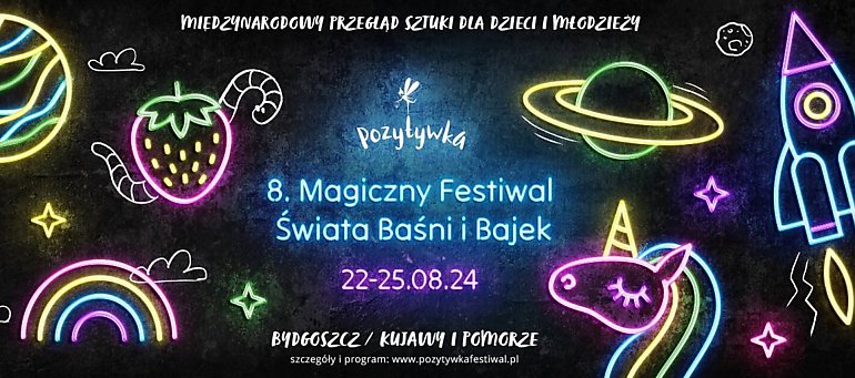 Festiwal Pozytywka dla dzieci, młodzieży i dorosłych