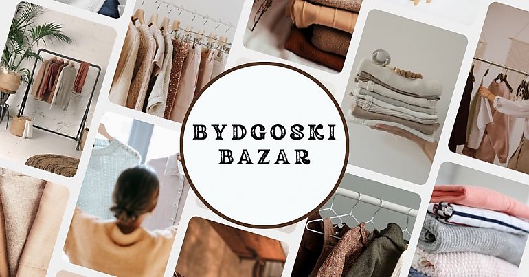 VIII edycja Bydgoskiego Bazaru – święto mody, rękodzieła i zdrowia