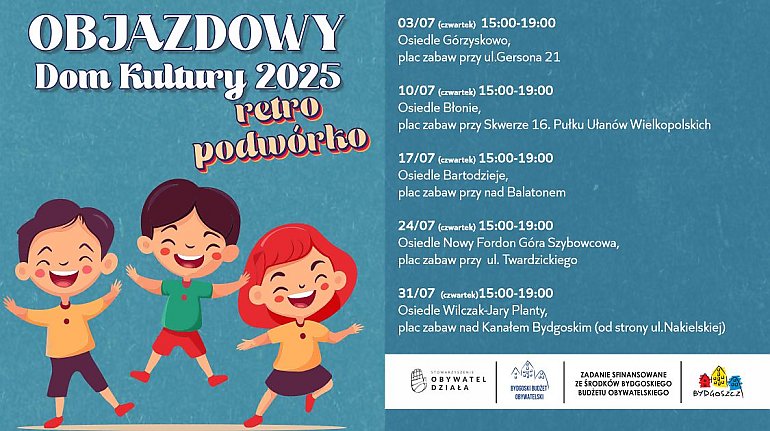 „Zamiast smartfona – kapsle i skakanie w gumę!” Objazdowy Dom Kultury wraca na bydgoskie podwórka!