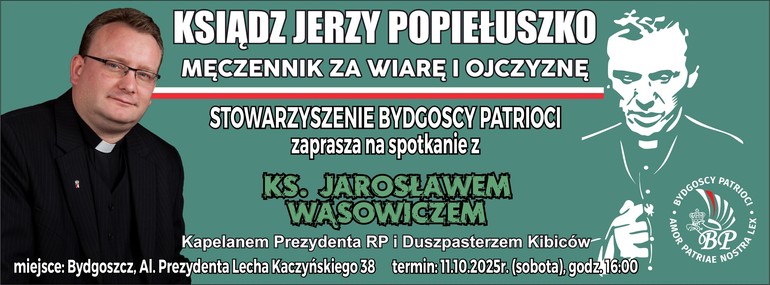 Ks. Jarosław Wąsowicz w Bydgoszczy. Spotkanie o wierze, historii i tożsamości narodowej