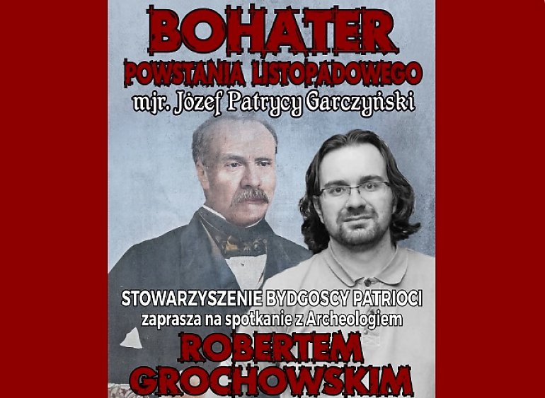 Odkryj tajemnice bohatera powstania! Spotkanie z archeologiem w Bydgoszczy