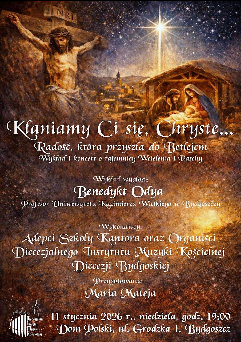 Diecezjalny Instytut Muzyki Kościelnej zaprasza do wsłuchania się w radość Betlejem! Wyjątkowy koncert połączony z wykładem