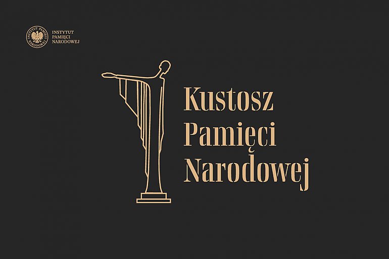 Trwa nabór zgłoszeń do Nagrody IPN „Kustosz Pamięci Narodowej”
