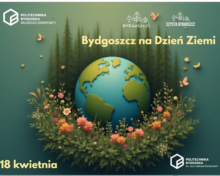 Piknikowe świętowanie Dnia Ziemi! Politechnika Bydgoska zaprasza do eko-zabawy