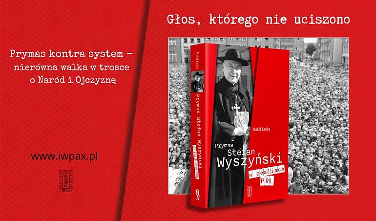 Prymas Wyszyński kontra PRL. Dlaczego ta książka pokazuje go bez uproszczeń?