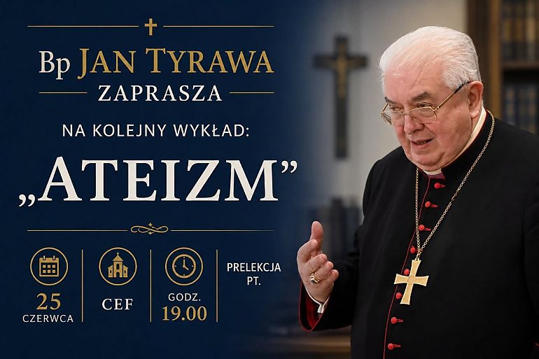 Między wiarą a niewiarą. Biskup Jan Tyrawa zaprasza na wykład o ateizmie