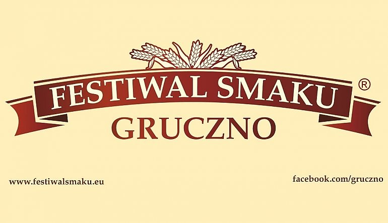 Smaki regionu, tradycja i dobra zabawa. XX Festiwal Smaku już w sierpniu w Grucznie