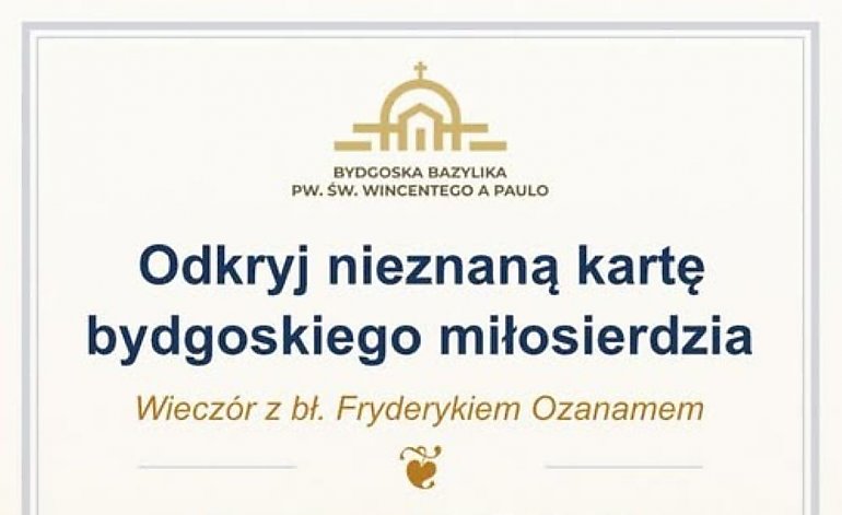 Jak pomagano biednym w dawnej Bydgoszczy? Wyjątkowy wieczór w Bazylice
